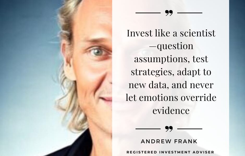 Investing like a Scientist